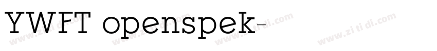 YWFT openspek字体转换